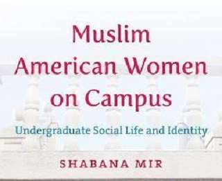 “Muslim American Women On Campus”