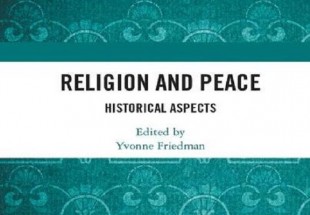 ​کتاب «دین و صلح، جنبه‌های تاریخی» منتشر شد